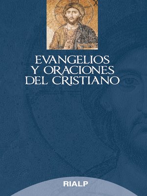 cover image of Evangelios y oraciones del cristiano